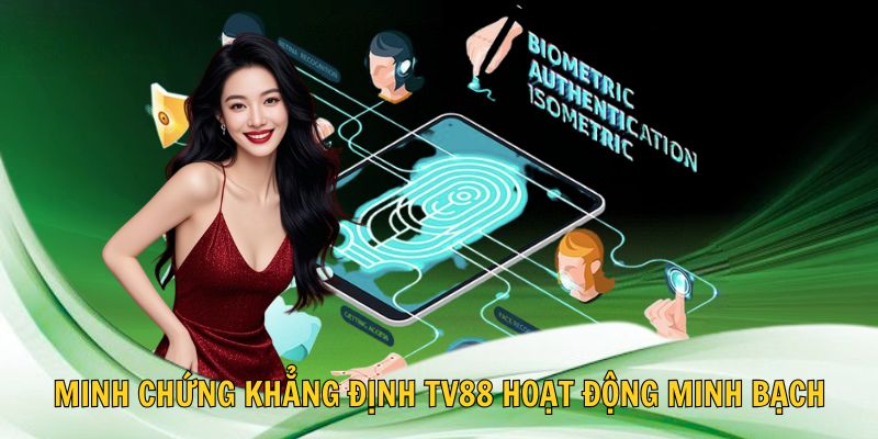 🧾 Minh chứng khẳng định TV88 hoạt động minh bạch