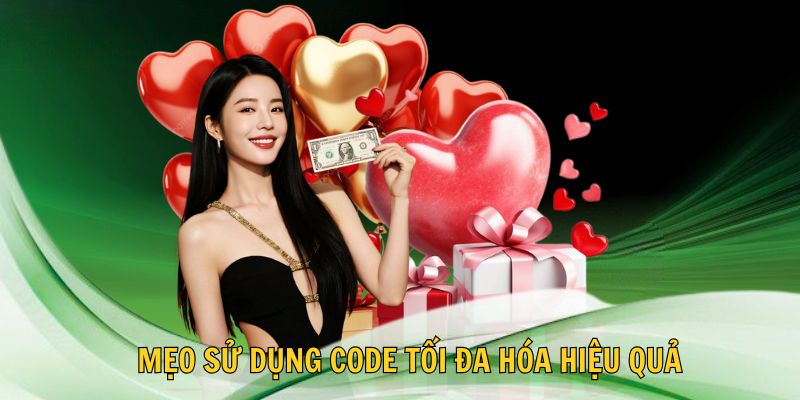 🏆 Mẹo sử dụng code tối đa hóa hiệu quả